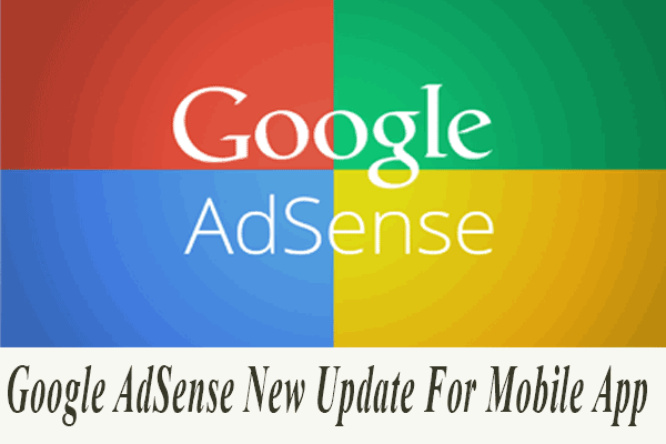 Google AdSense New Update For Mobile App