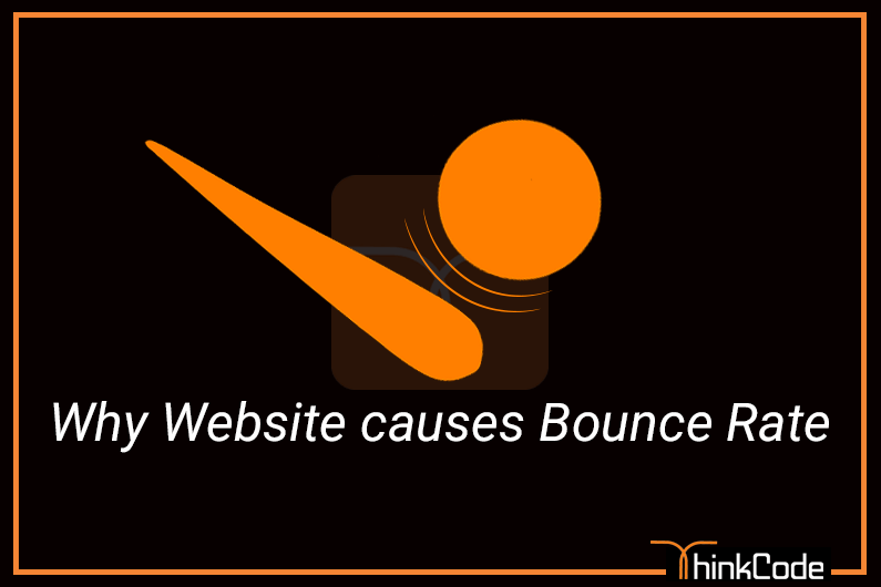 Why website causes Bounce Rate? How To Reduce the Bounce Rate?