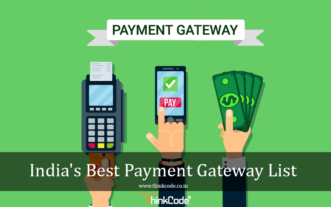 List Of Payment Gateways In India – {Which is Best Choice?}