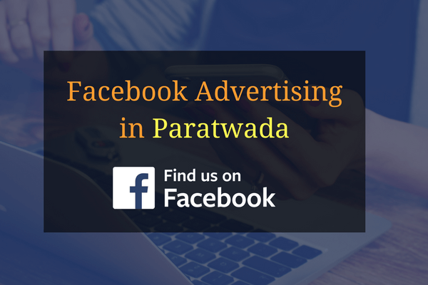 Facebook Marketing in Paratwada | Facebook Advertising in Paratwada