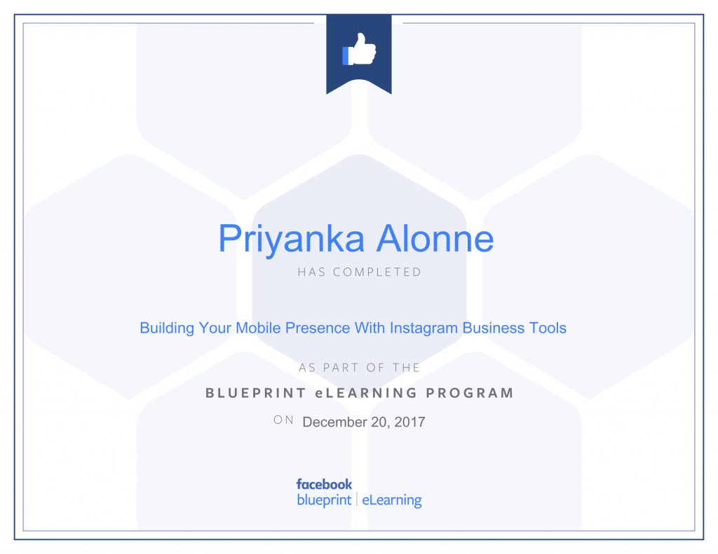 Facebook Blueprint Certification -Building Your Mobile Presence With Instagram Business Tools by Priyanka Alone at ThinkCode.