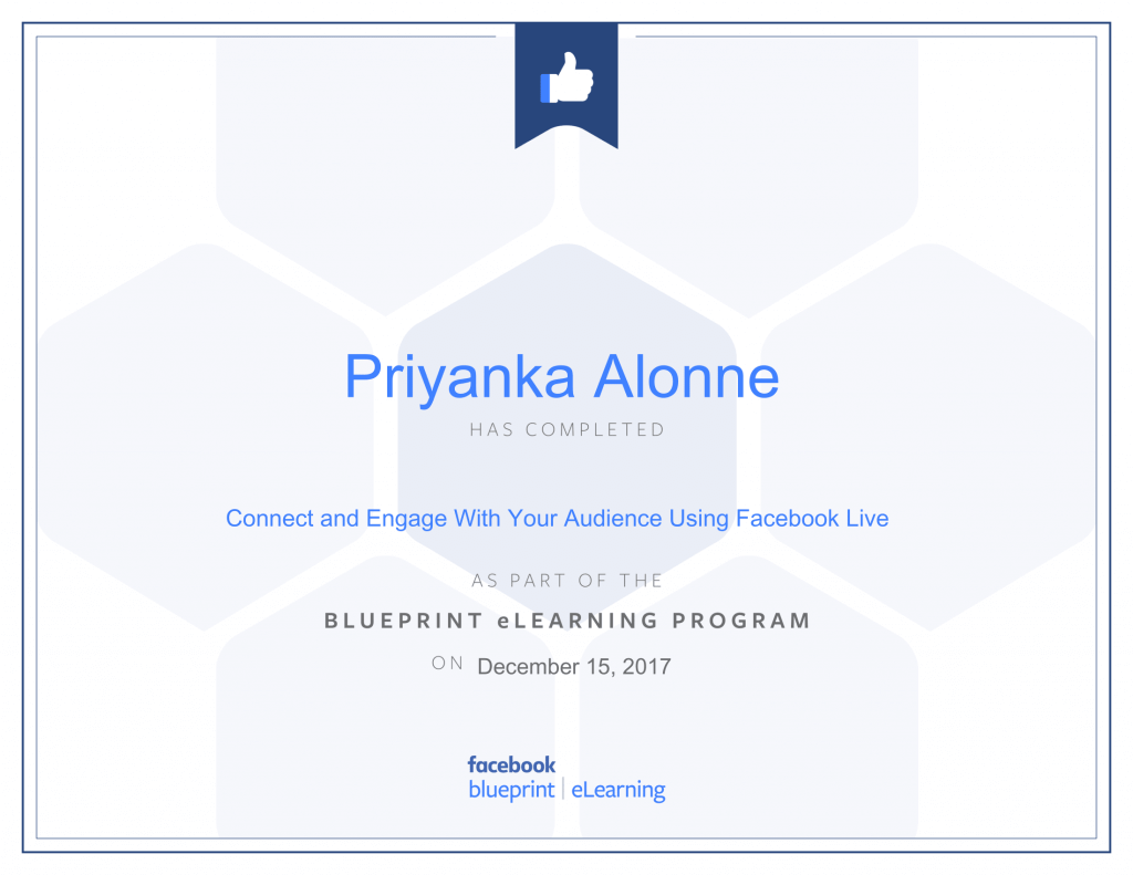 Facebook Blueprint Certification -Connect and Engage With Your Audience Using Facebook Live by Priyanka Alone at ThinkCode.