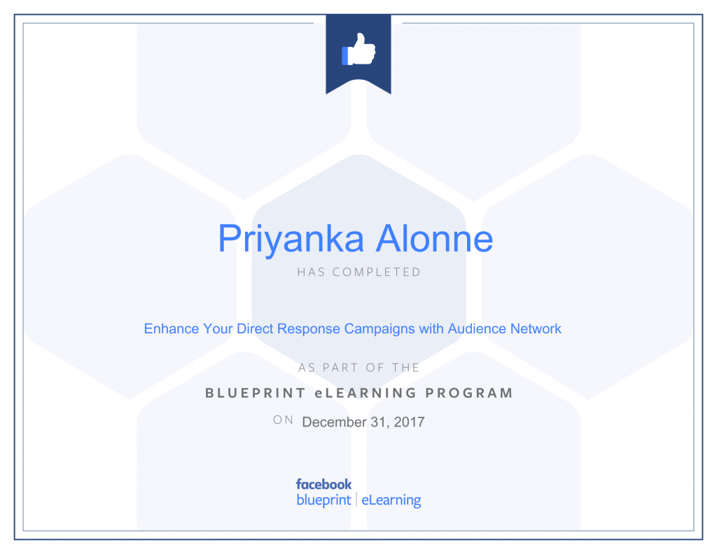 Facebook Blueprint Certification -Enhance Your Direct Response Campaigns with Audience Network by Priyanka Alone at ThinkCode.
